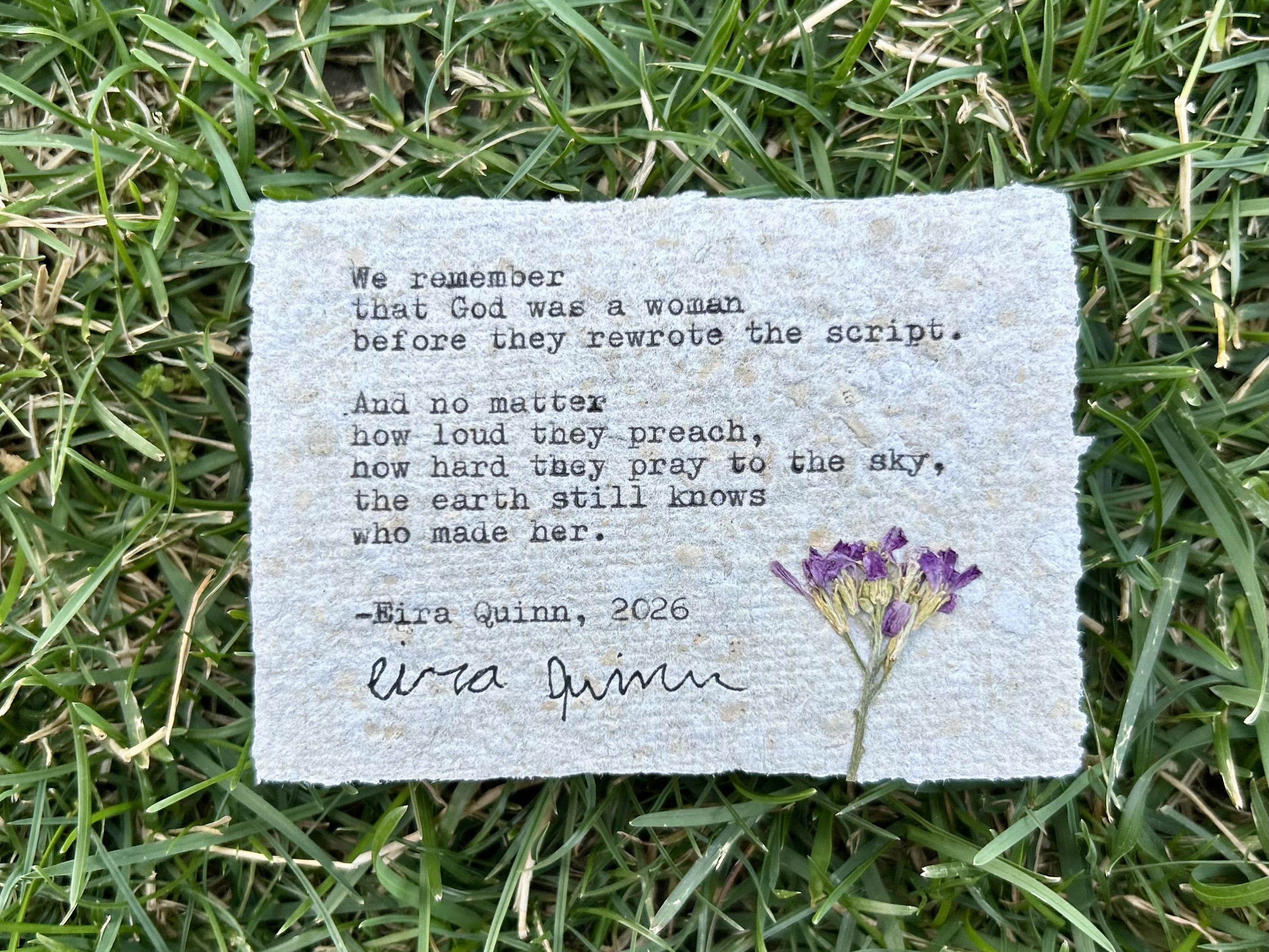 And So They Made Him a God typed on handmade paper with pressed flower